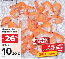 Carrefour Market Mazzancolle Tropicali Cotte offerta