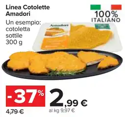Carrefour Market Linea Cotolette Amadori offerta