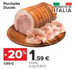 Carrefour Market Porchetta Ducale offerta