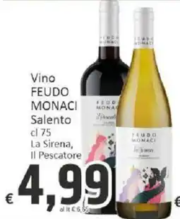 Paghi Poco Vino FEUDO MONACI offerta