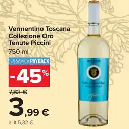 Carrefour Market Vermentino Toscana Collezione Oro Tenute Piccini offerta
