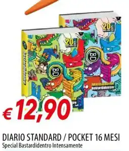 Galassia DIARIO STANDARD / POCKET 16 MESI Special Bastardidentro Intensamente offerta