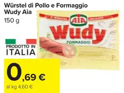 Carrefour Market Würstel di Pollo e Formaggio Wudy Aia offerta