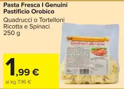 Carrefour Market Pasta Fresca I Genuini Pastificio Orobico offerta