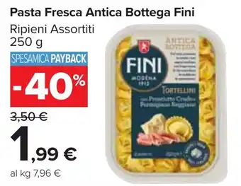Carrefour Market Pasta Fresca Antica Bottega Fini offerta