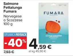 Carrefour Market Salmone Fettalunga Fumara offerta