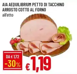 Galassia AIA AEQUILIBRIUM PETTO DI TACCHINO ARROSTO COTTO AL FORNO offerta
