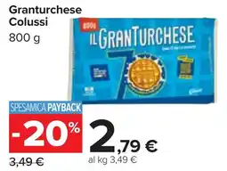 Carrefour Market Granturchese Colussi offerta