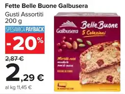 Carrefour Market Fette Belle Buone Galbusera offerta