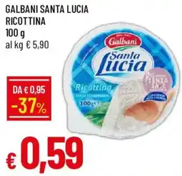 Galassia Galbani Santa Lucia Ricottina offerta