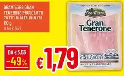 Galassia GranTenerone Prosciutto Cotto offerta