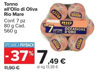 Carrefour Market Tonno all'Olio di Oliva Rio Mare offerta