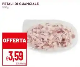 Pan Petali di guanciale offerta