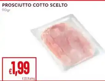 Pan Prosciutto Cotto Scelto offerta