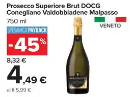 Carrefour Market Prosecco Superiore Brut DOCG Conegliano Valdobbiadene Malpasso offerta