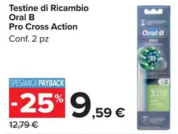Carrefour Market Testine di Ricambio Oral B Pro Cross Action offerta