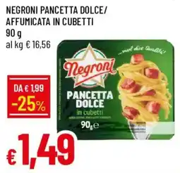 Galassia Negroni Pancetta Dolce offerta