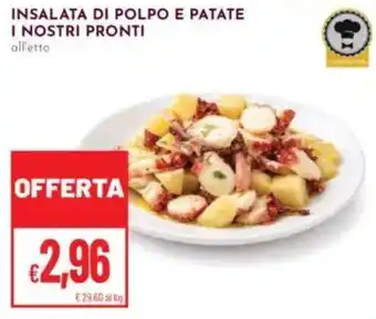 Pan INSALATA DI POLPO E PATATE I NOSTRI PRONTI offerta