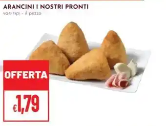 Pan ARANCINI I NOSTRI PRONTI offerta