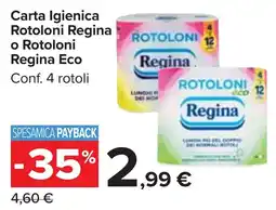 Carrefour Market Carta Igienica Rotoloni Regina o Rotoloni Regina Eco offerta