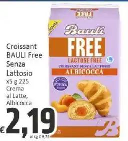 Paghi Poco Croissant BAULI Free Senza Lattosio offerta