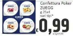 Paghi Poco Confettura Poker ZUEGG offerta