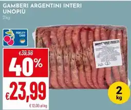 Pan GAMBERI ARGENTINI INTERI UNOPIÙ offerta