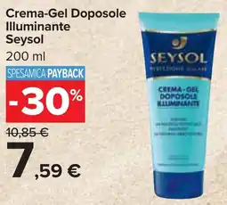 Carrefour Market Crema-Gel Doposole Illuminante Seysol offerta