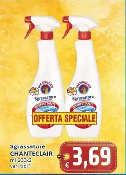 Paghi Poco Sgrassatore CHANTECLAIR offerta