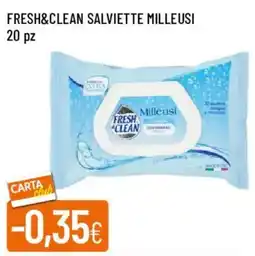 Galassia FRESH&CLEAN SALVIETTE MILLEUSI offerta