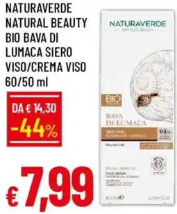 Galassia Naturaverde natural beauty bio bava di lumaca siero viso/crema viso offerta