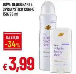 Galassia Dove deodorante spray/stick corpo offerta