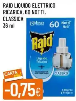 Galassia Raid Liquido Elettrico Ricarica Classica offerta