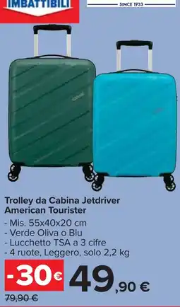 Carrefour Market Trolley da Cabina Jetdriver American Tourister offerta