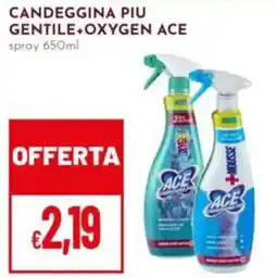 Pan Candeggina piu gentile+oxygen ace offerta