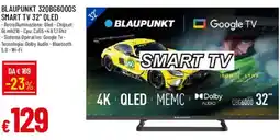 Galassia Blaupunkt SMART TV 32" QLED offerta