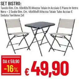 Galassia SET BISTRO offerta