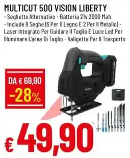 Galassia MULTICUT 500 VISION LIBERTY offerta