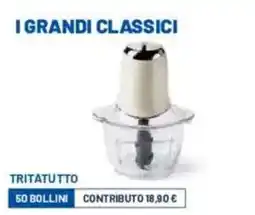 Galassia I GRANDI CLASSICI TRITATUTTO offerta