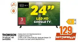 Ipercoop THOMSON TV LED 24" HD offerta