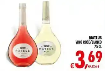 Deco Iperstore Mateus Vino Rosé/Bianco offerta