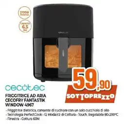 Ipercoop cecotec FRIGGITRICE AD ARIA CECOFRY FANTASTIK WINDOW 4967 offerta