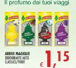 Deco Iperstore Arbre Magique Deodorante Auto Classico/Fruit offerta