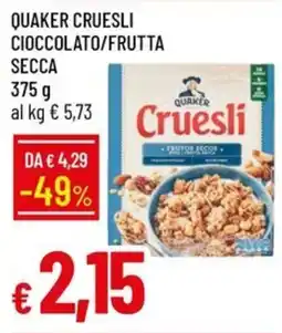IperFamila Quaker Cruesli Cioccolato/Frutta Secca offerta