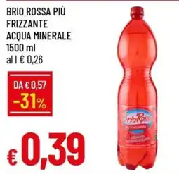 IperFamila Brio Rossa Più Frizzante Acqua Minerale offerta