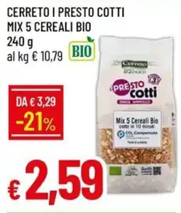 IperFamila Ceretto i presto cotti mix 5 cereali bio offerta
