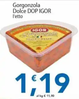 Sidis Gorgonzola Dolce DOP IGOR offerta