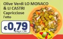Sidis Olive verdi lo monaco & li castri capricciose offerta