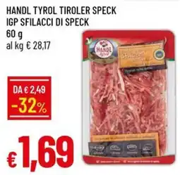 IperFamila HANDL TYROL TIROLER SPECK IGP SFILACCI DI SPECK offerta