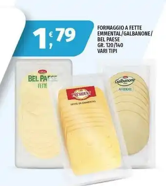Formaggio a fette Emmenthal/Galbanone/Bel Paese